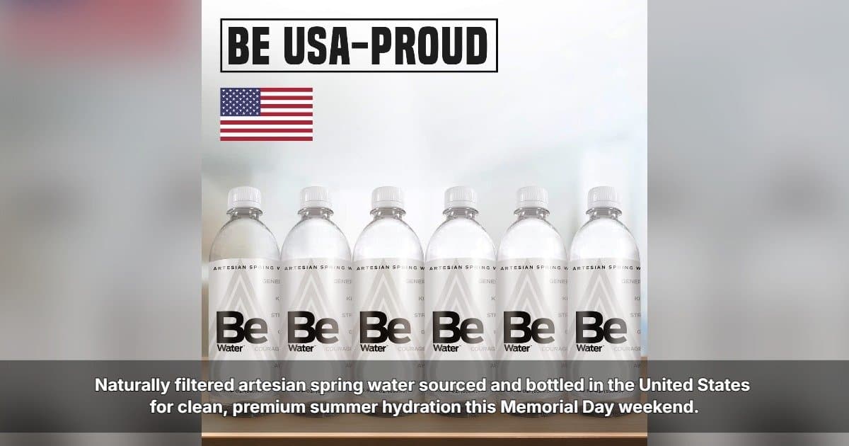 Be Water Highlights American Artesian Spring Water as Memorial Day Hydration Option