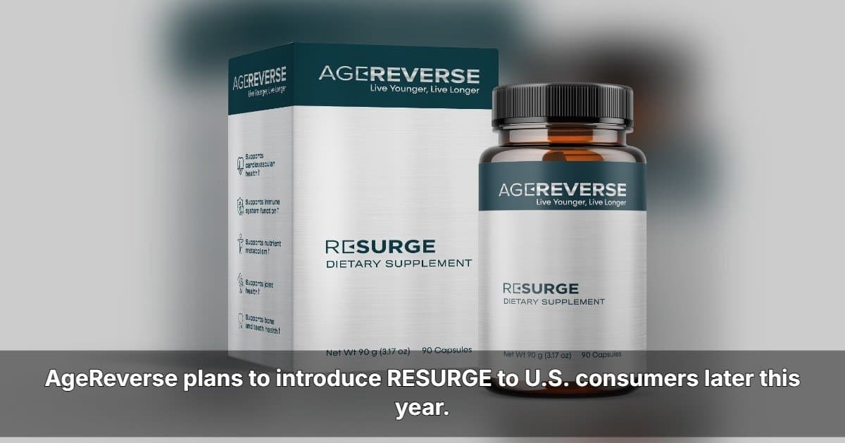 AgeReverse Expands to U.S. Market as Consumer Interest in Longevity Grows