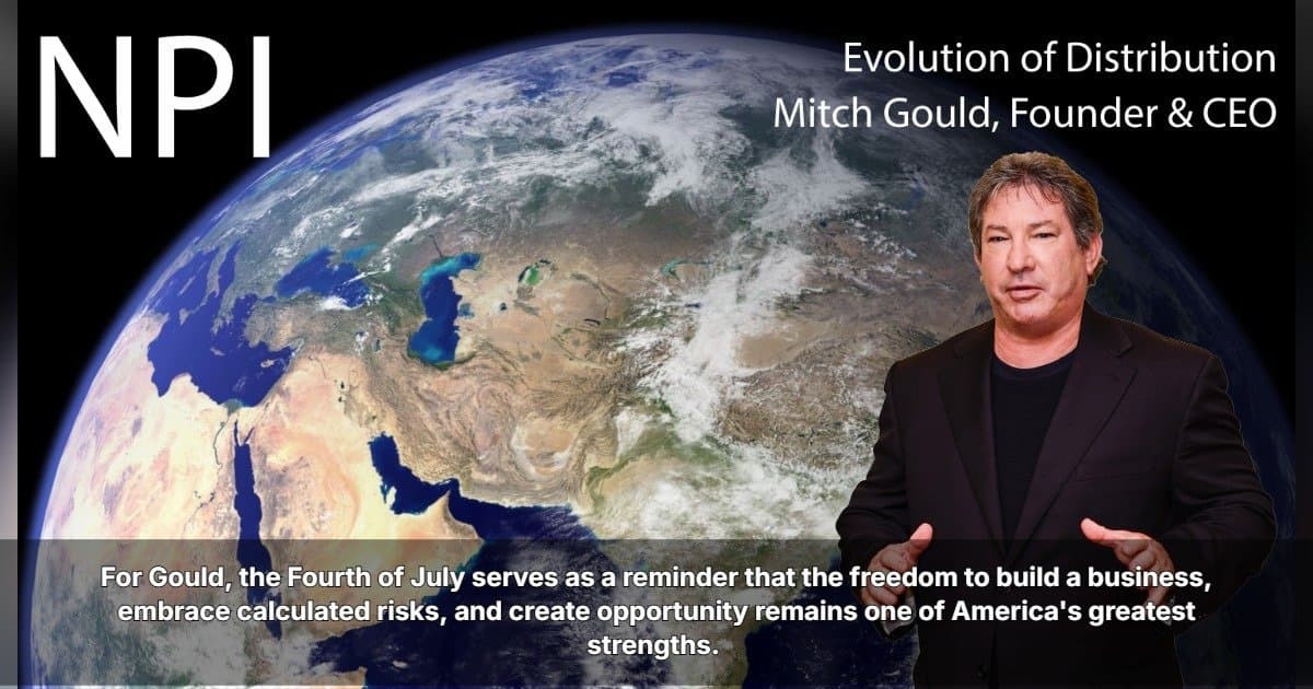 This Fourth of July, Mitch Gould Reflects on the Entrepreneurial Spirit Behind the American Dream