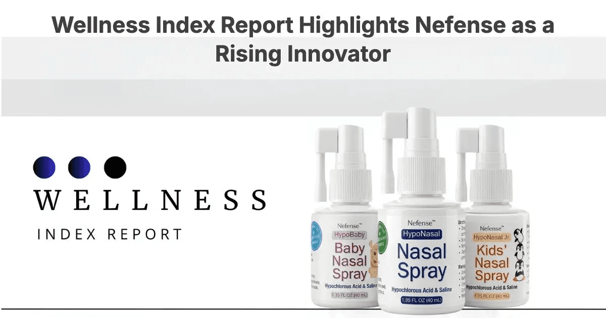 Nefense Recognized in Wellness Index Report for Nasal Health Innovation with HOCl and Xylitol Products