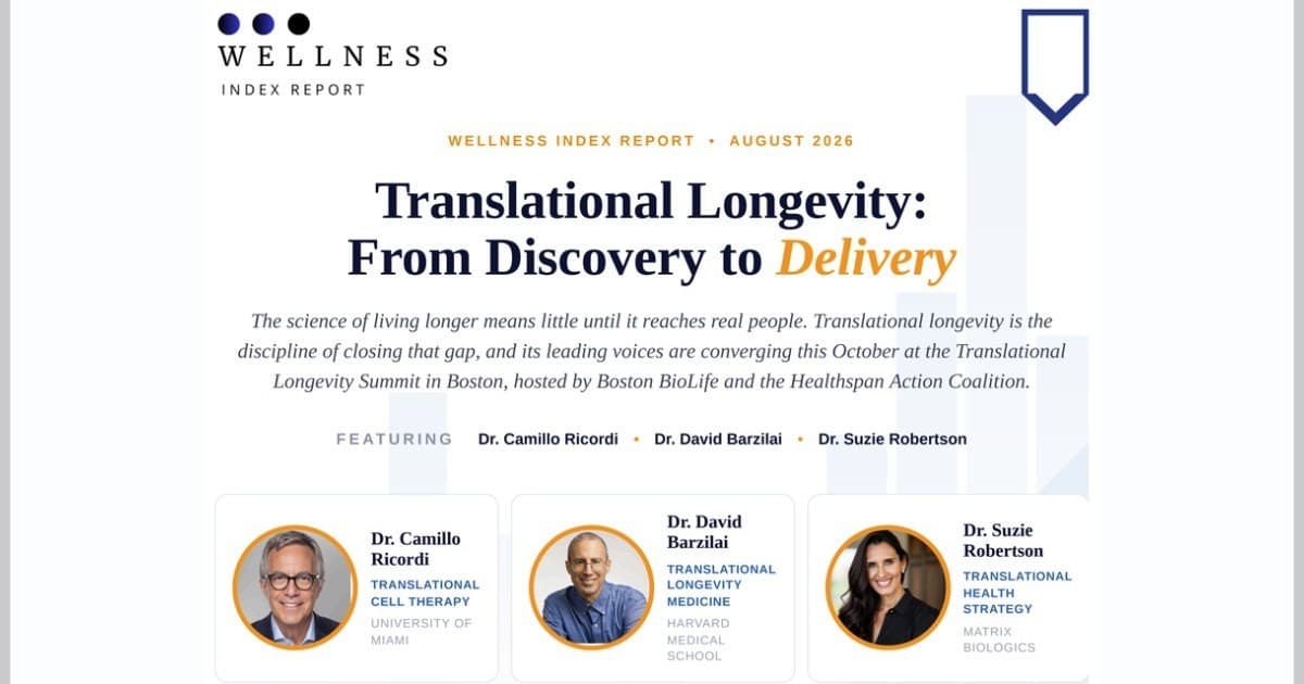 August Wellness Index Report Highlights Translational Longevity as Key to Delivering Longevity Science to Patients