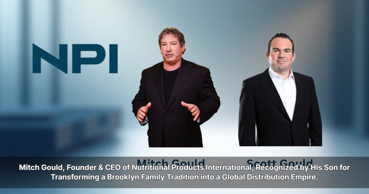 Scott Gould Honors Father and NPI Founder Mitch Gould This Father's Day, Highlighting a Retail Legacy Built Through Generations