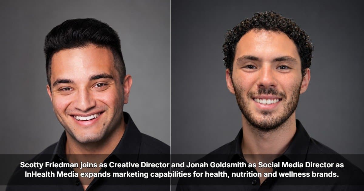 InHealth Media Expands Team to Bolster Creative and Social Media Capabilities for Health Brands