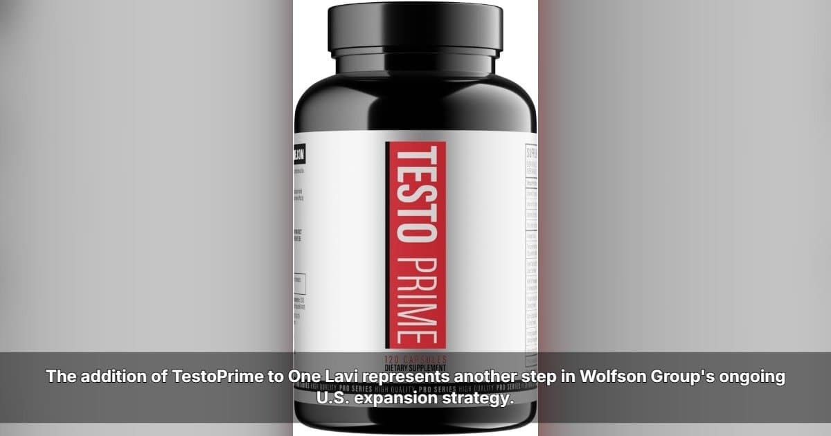 Wolfson Group Expands TestoPrime Men's Wellness Brand to OneLavi, Broadening U.S. Retail Reach